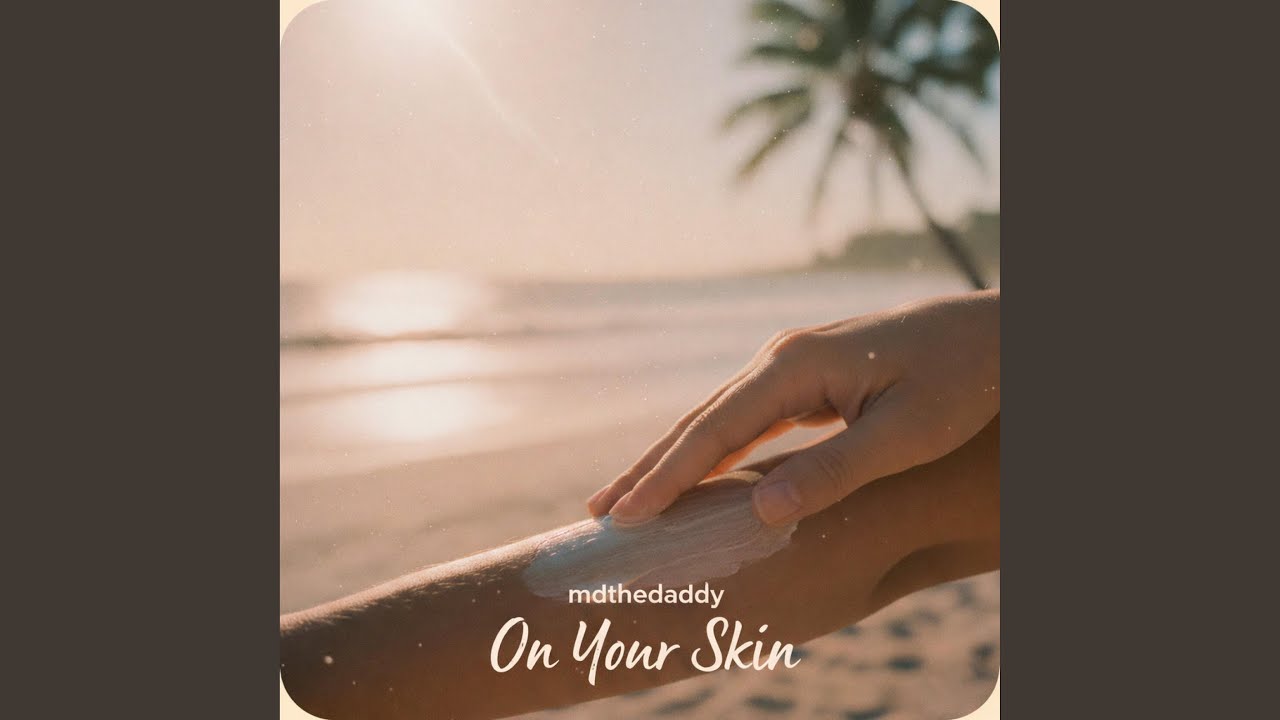 On Your Skin