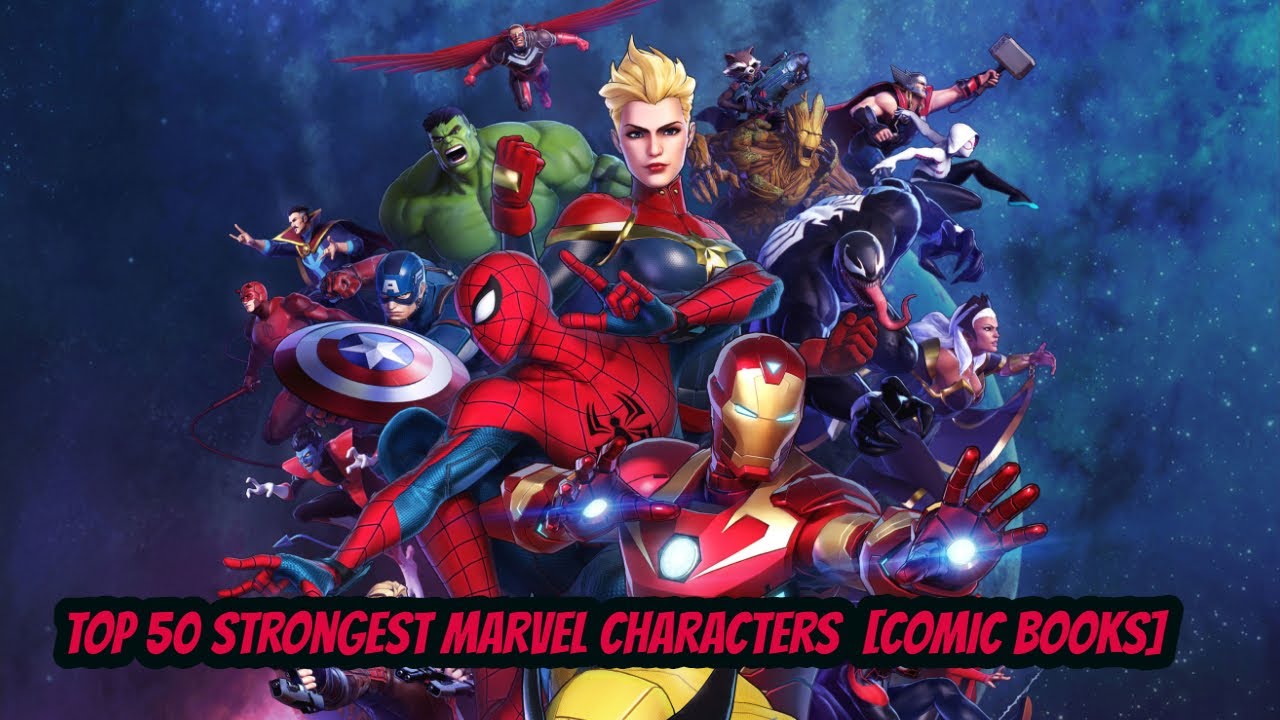 Top 50 Strongest Marvel Characters [Comic Books]