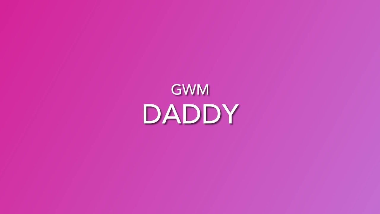 Daddy