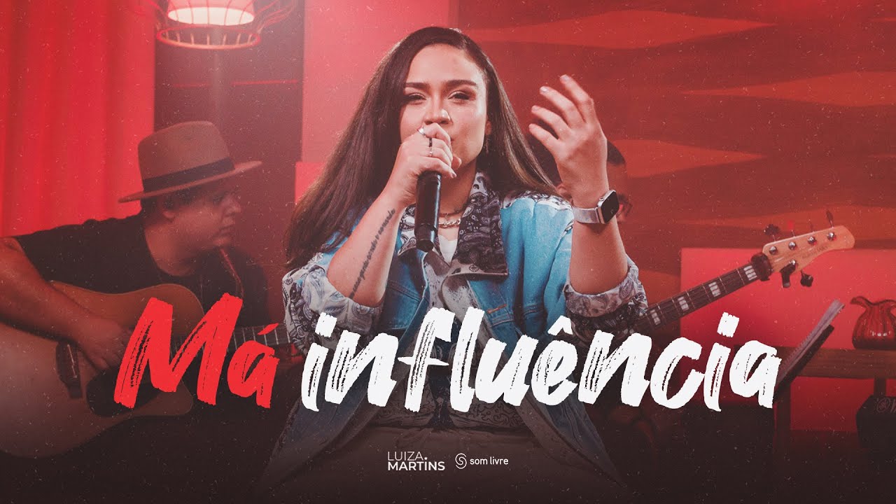 Luiza Martins - Má Influência (Clipe Oficial)