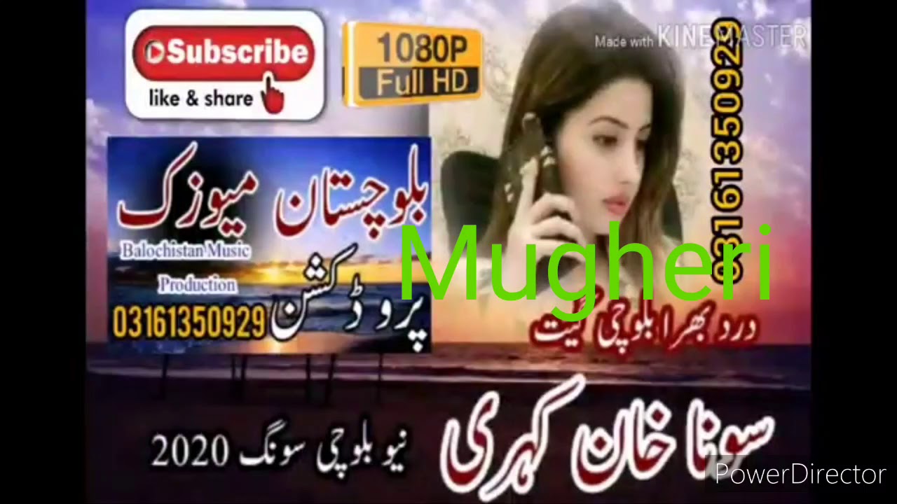 sohna khan kaheri Mugheri Balochi song 2020  03113701531