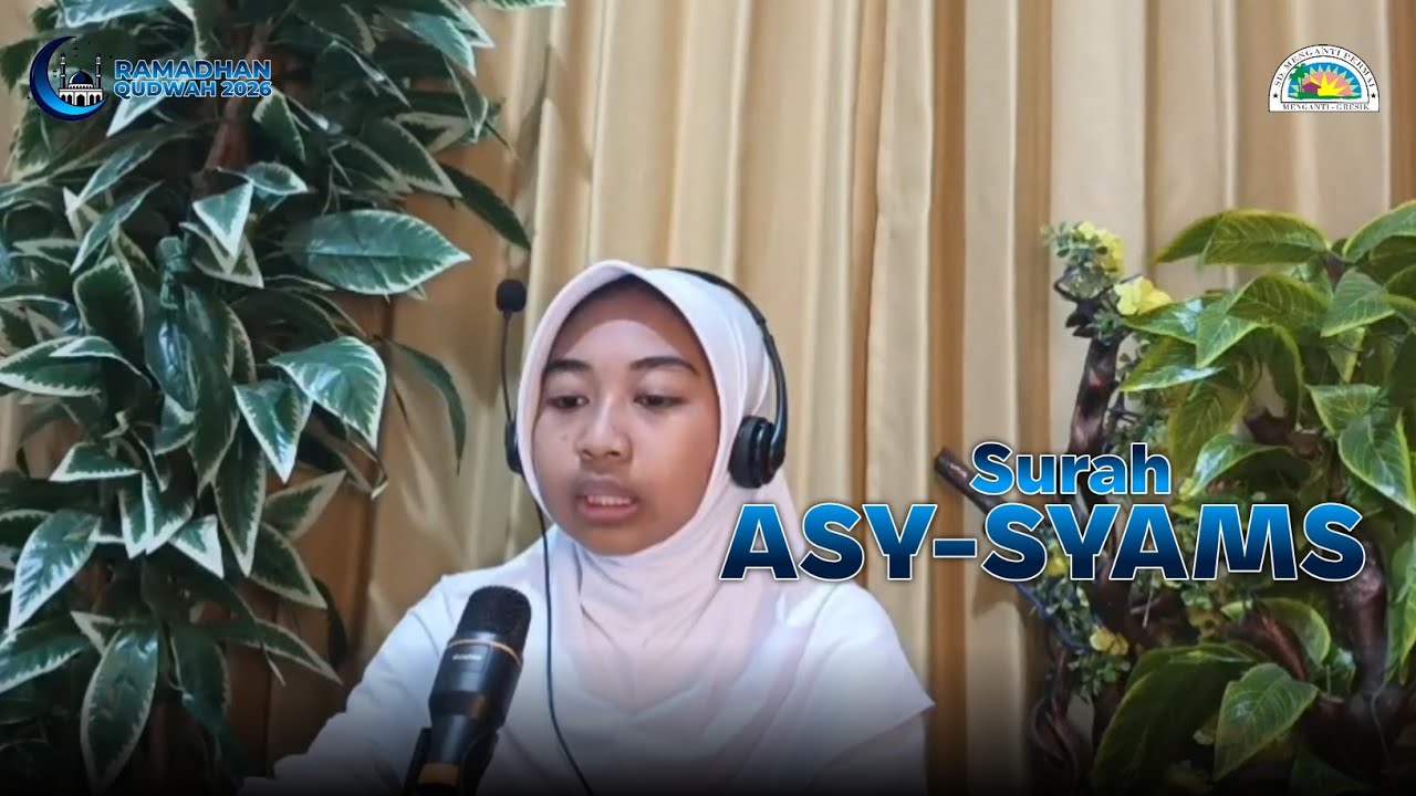 MUROTTAL JUZ 30 || SURAH ASY-SYAMS || RAMADHAN QUDWAH 2026 || SD MENGANTI PERMAI 