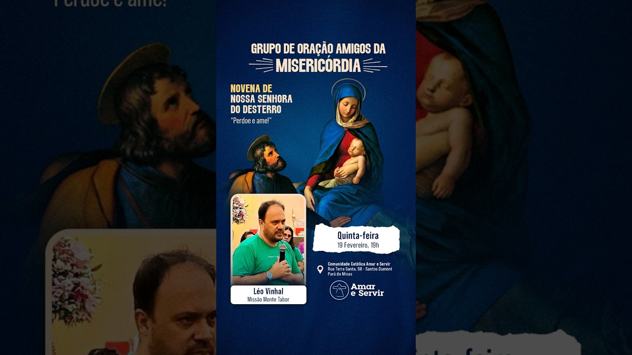 5º dia da Novena de Nossa Senhora do Desterro - Léo Vinhal - Missão Monte Tabor