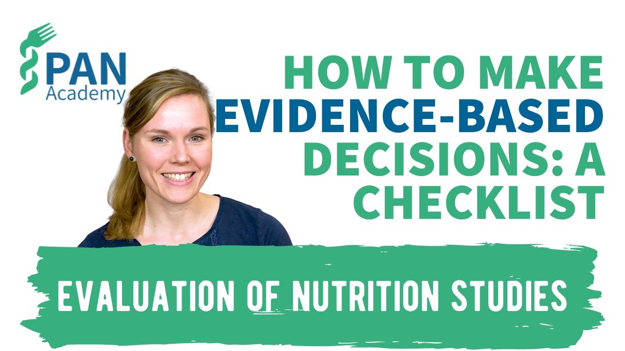 How to Make Evidence-Based Decisions: A Checklist | PAN Academy | Online Nutrition Courses