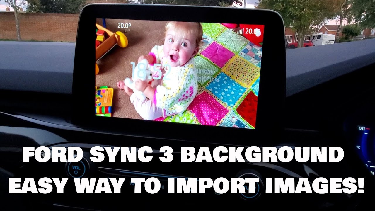 FORD SYNC 3 BACKGROUND   EASY WAY TO IMPORT IMAGES