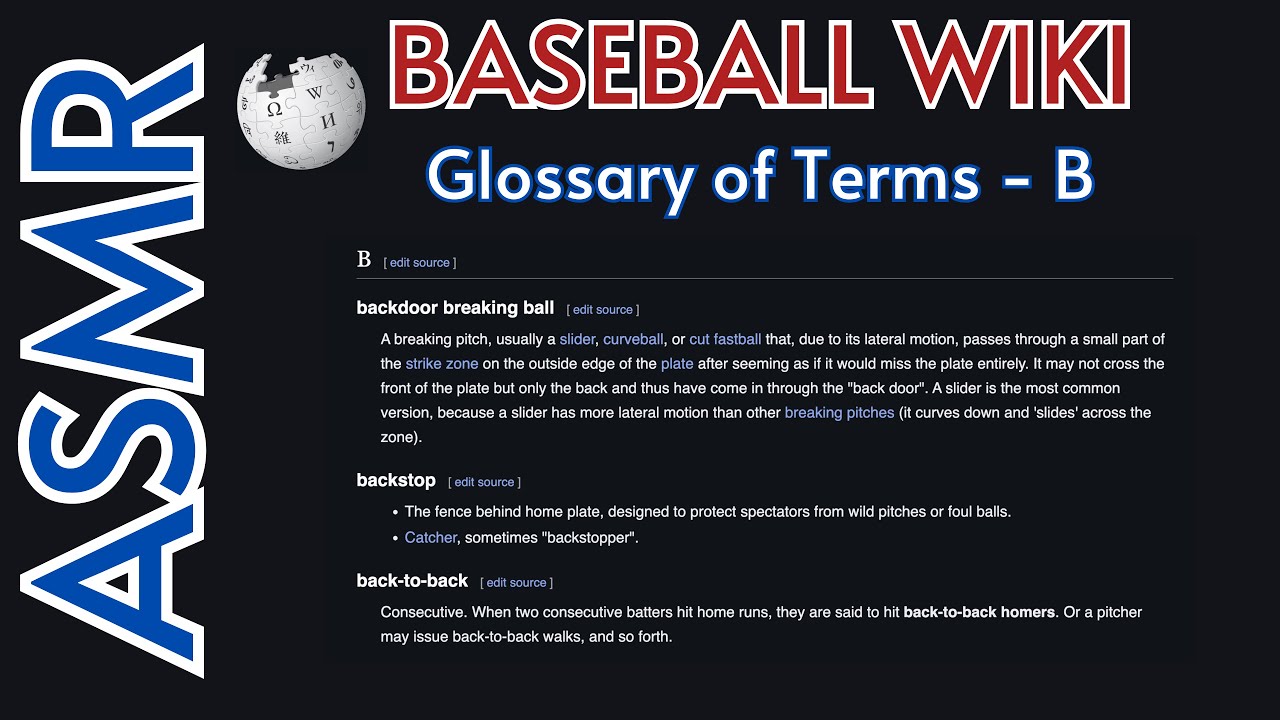 [ASMR] - Baseball Glossary of Terms - B