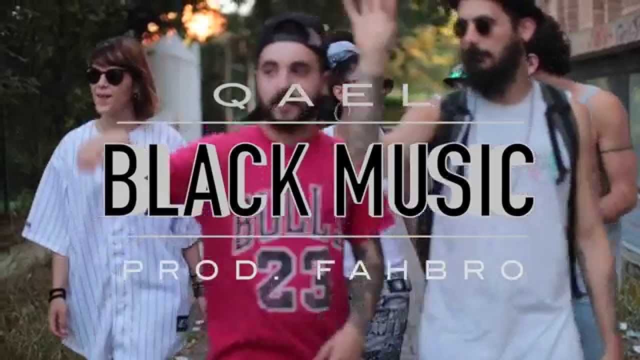 QAEL - Black Music