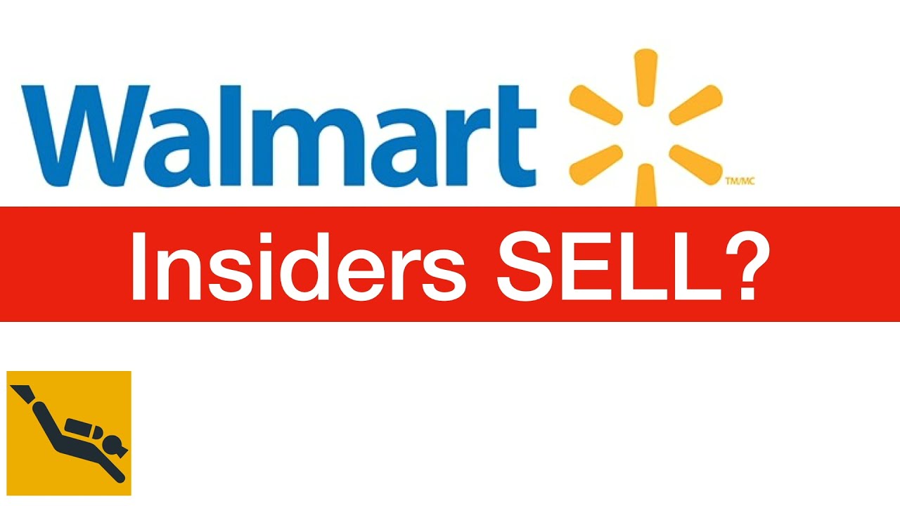 Walmart Insiders Sell!