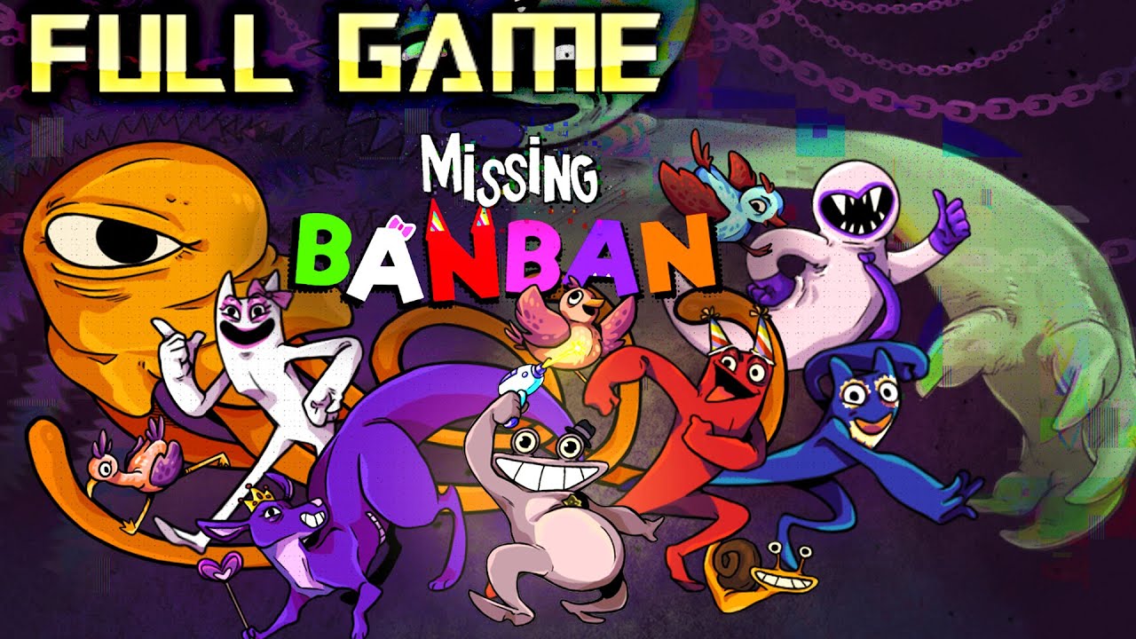 Missing Banban | Full Game Walkthrough | No Commentary