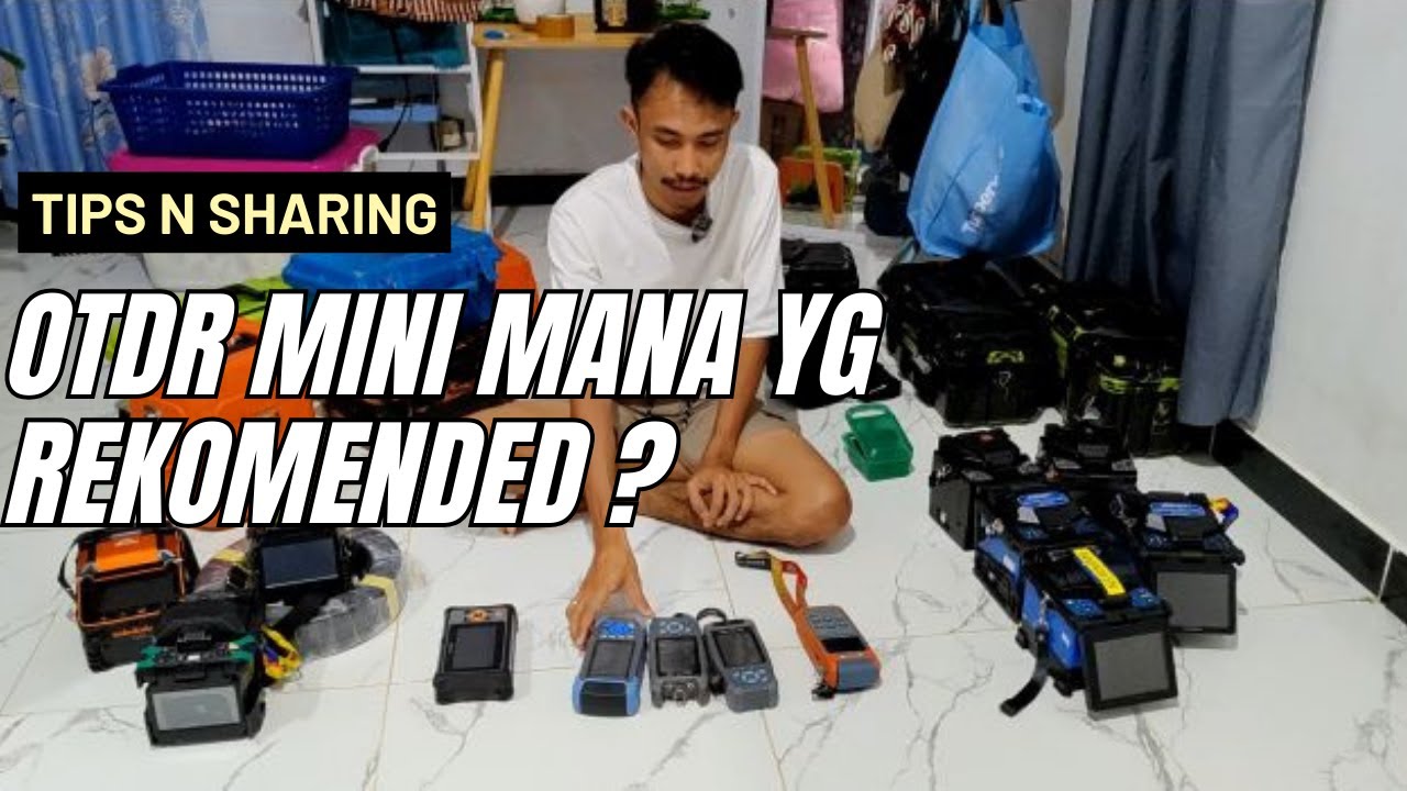 BERBAGI PENGALAMAN TYPE OTDR MINI FIBER OPTIK
