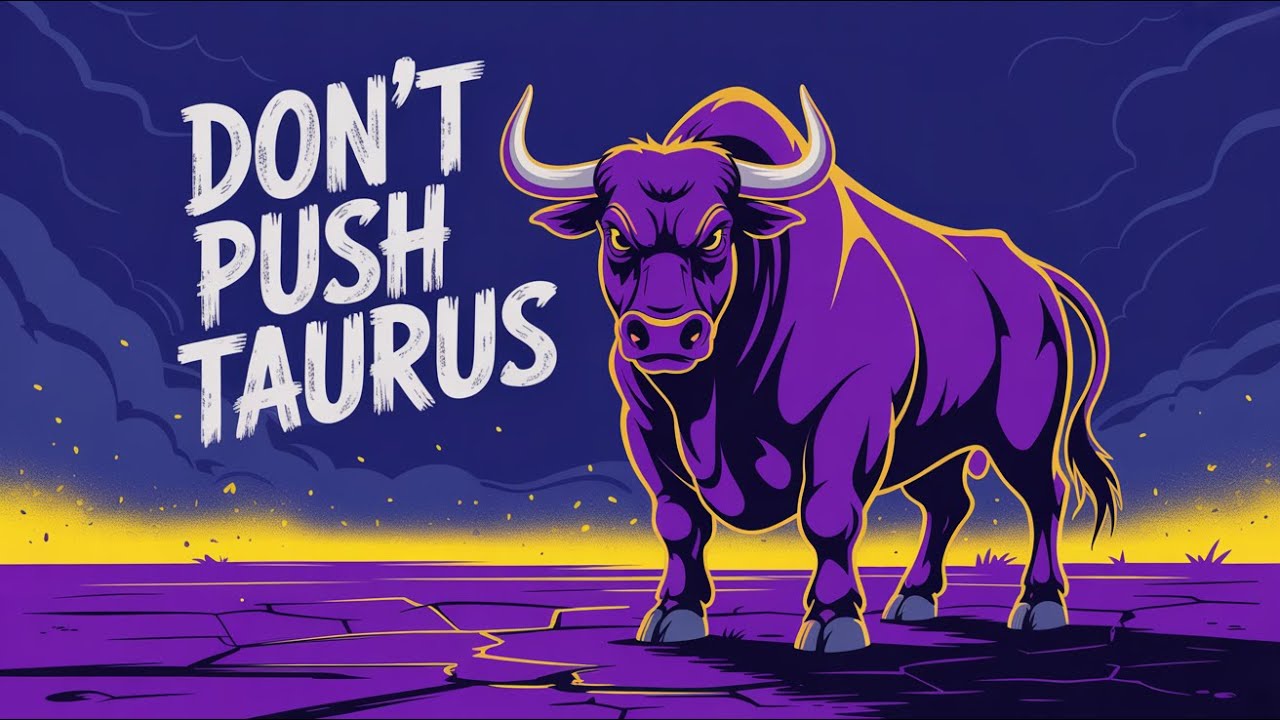 Is It Bad to Mess With a Taurus