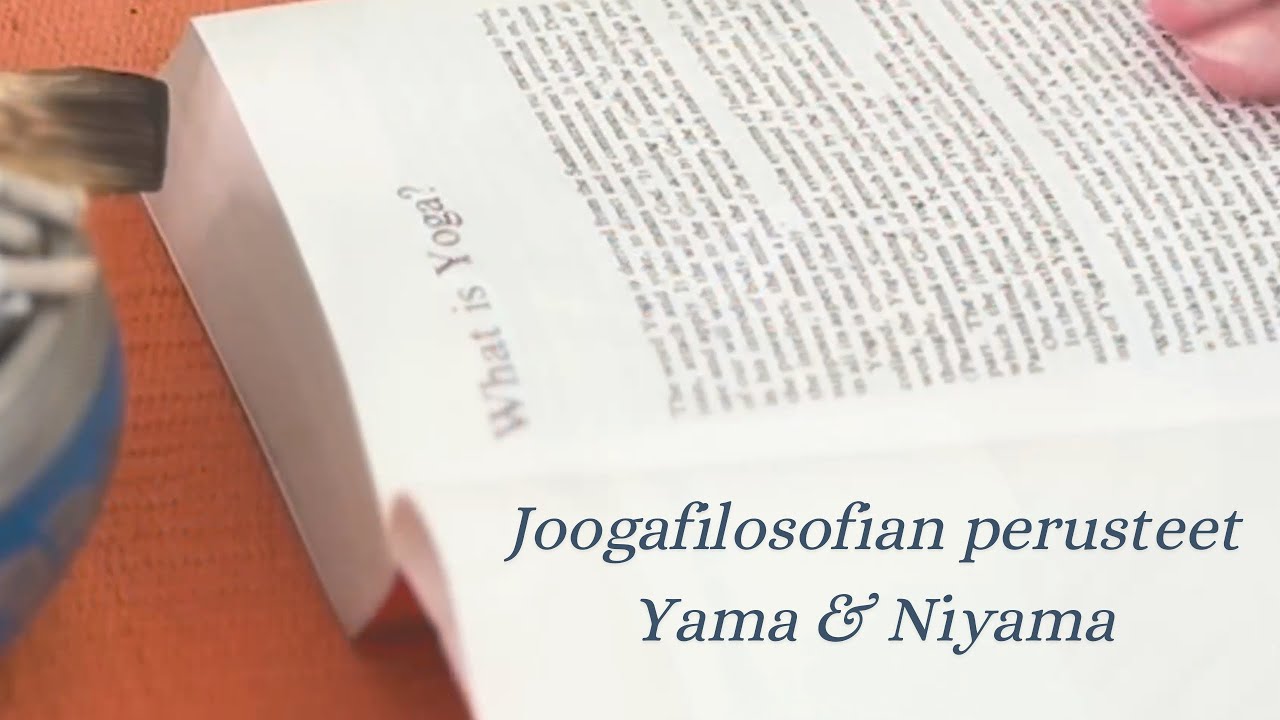 Joogafilosofian perusteet - Yama & Niyama