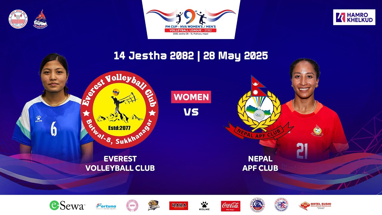 Everest vs APF : Women's M15 : 9th PM Cup NVA League | एभरेष्ट विरुद्ध एपिएफ