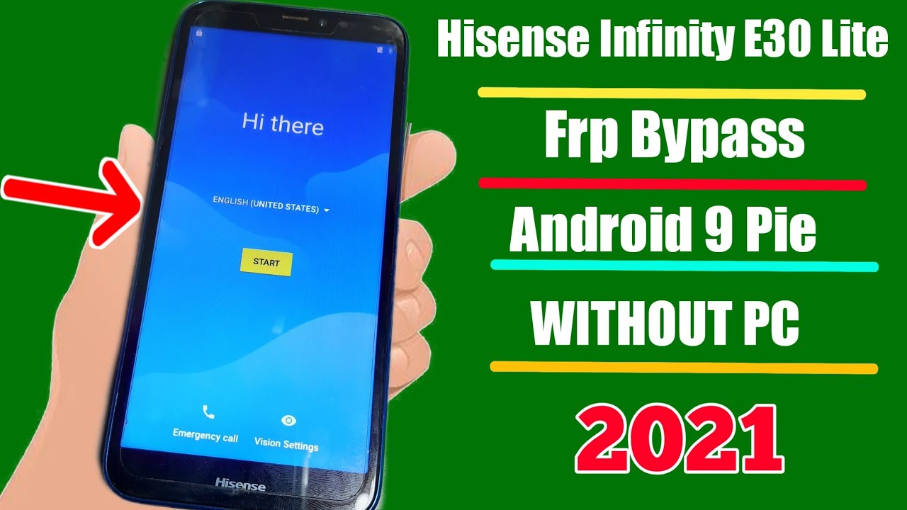 Hisense Infinity E30 2021 Android 9 Pie Обход блокировки Google Hisense Infinity E30 Lite Удалени...