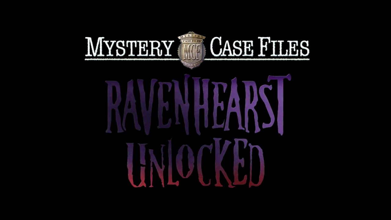 Mystery Case Files - Ravenhearst Unlocked OST 4 : The Great Unlocking