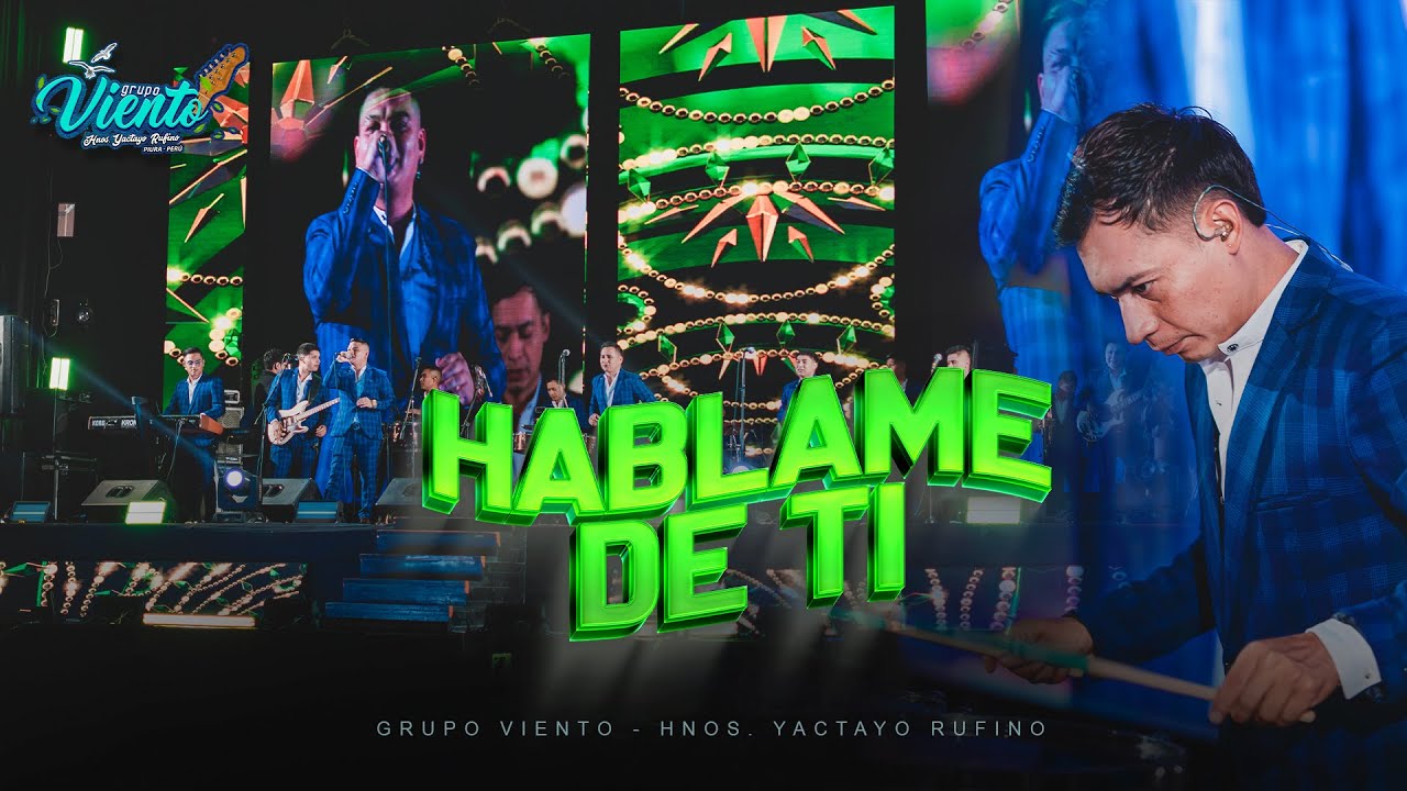 Grupo Viento - Hablame de ti (Concierto lima)