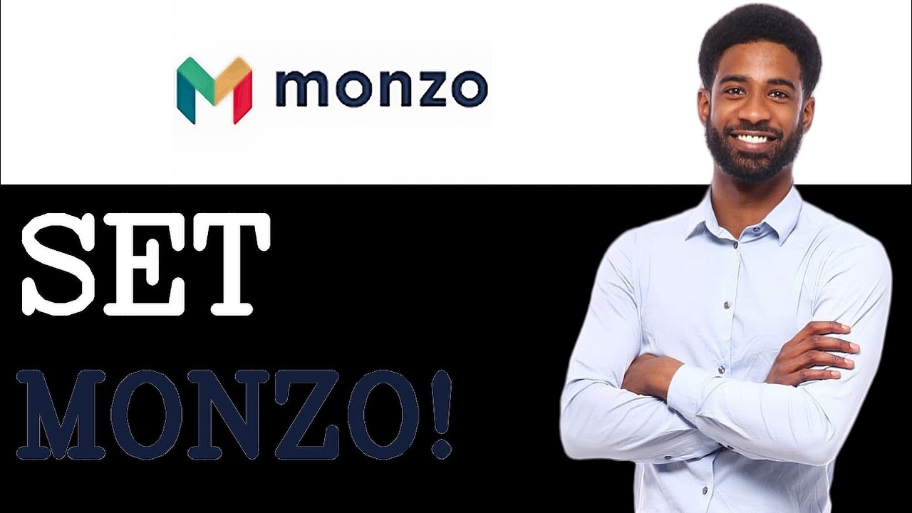 How To Set Up Monzo Bank App On Your Phone Tutorial (2025)