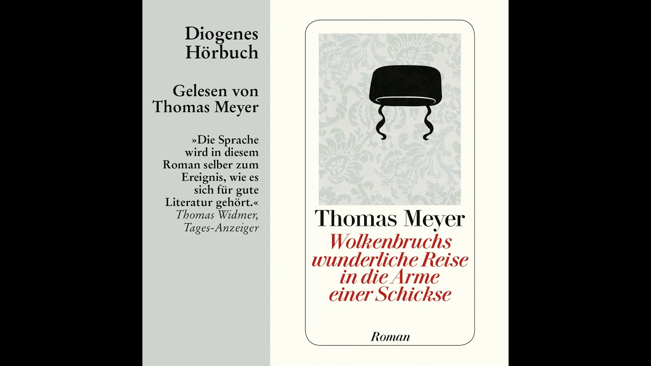 Thomas Meyer - Wolkenbruchs wunderliche Reise in die Arme einer Schickse