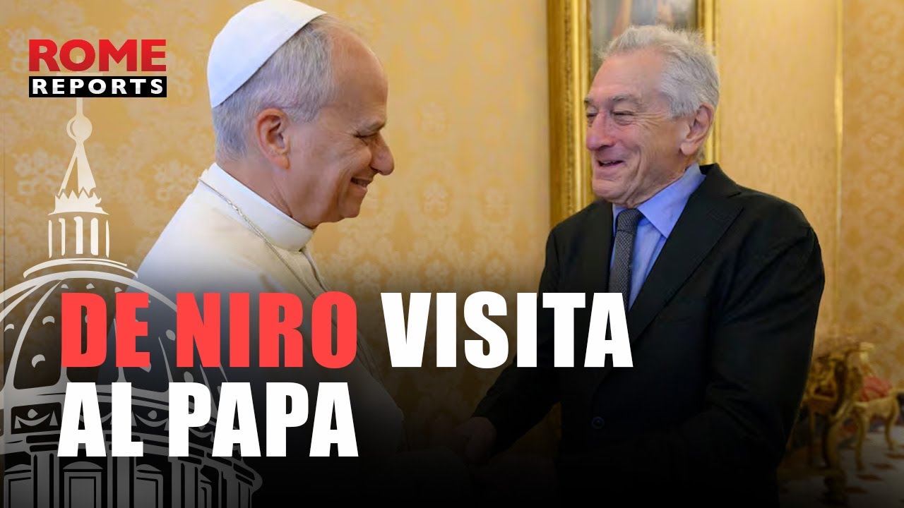 Encuentro de ROBERT DE NIRO con el papa Le&oacute;n XIV -V&Iacute;DEO