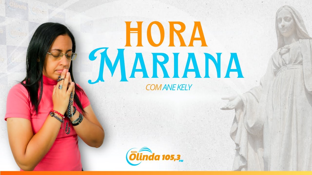 HORA MARIANA | SANTO TERÇO (10/03/2026)