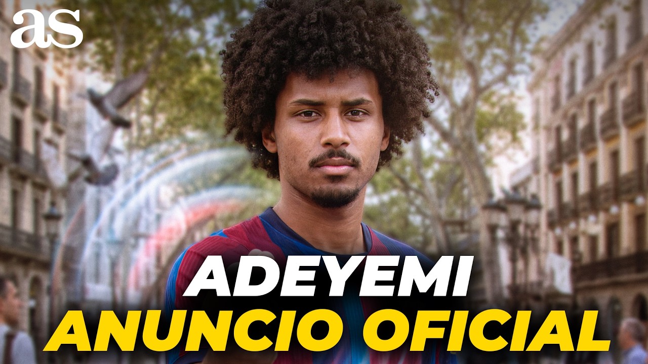 OFICIAL: el FC BARCELONA anuncia el FICHAJE de KARIM ADEYEMI hasta 2031