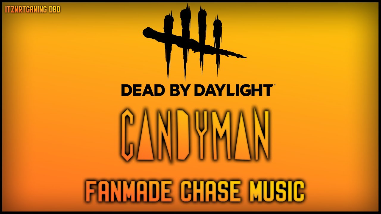 Dead By Daylight Fan Made Candyman Chase Music (Candyman X DBD)