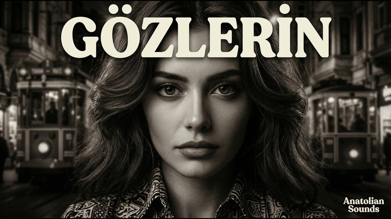 Gözlerin - Neo-Anatolian Psychedelic Rock (Rıza Tevfik Bölükbaşı) | Anatolian Sounds