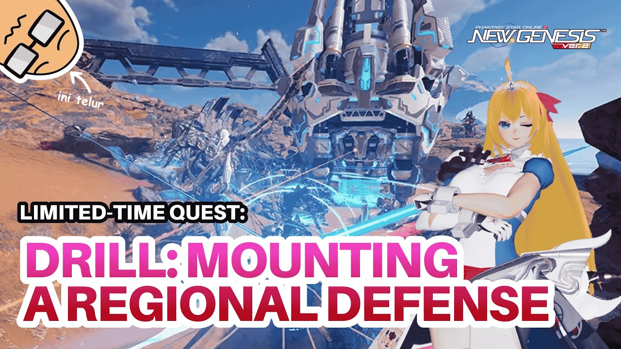 [PSO2:NGS] Limited Timed Quest: Drill: Mounting a Regional Defense - Retem | Indonesia