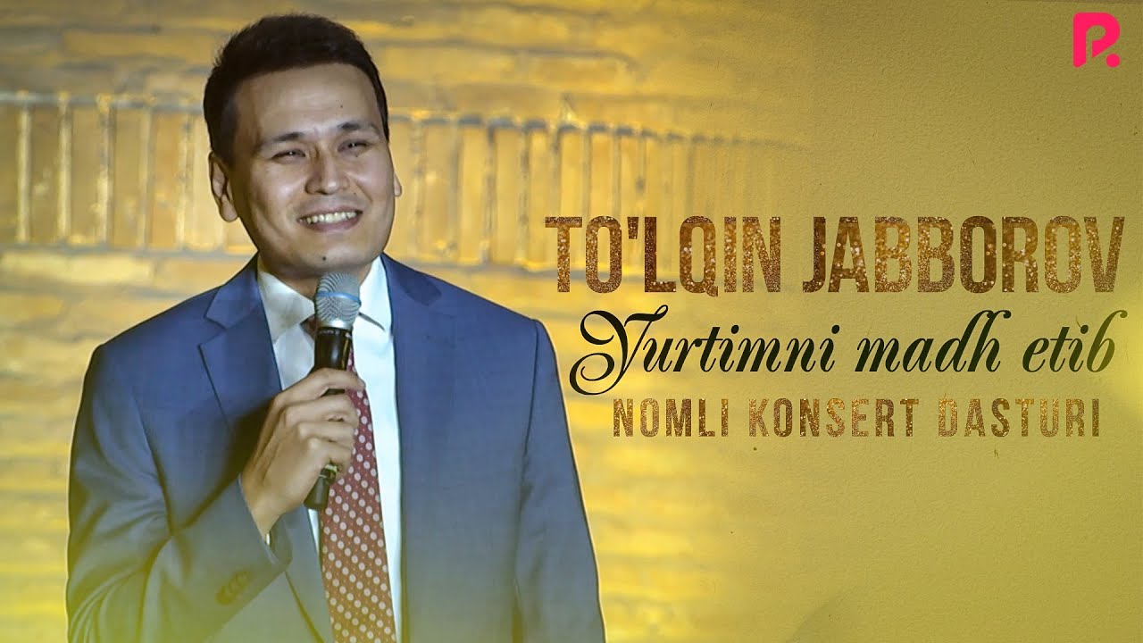 To'lqin Jabborov - Yurtimni madh etib nomli konsert dasturi 2022