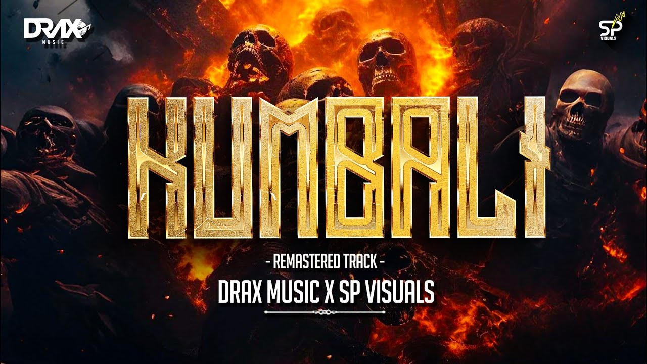 KUMBALI - REMASTERED TRACK - DRAX MUSIC X SP VISUALS OFFICIAL