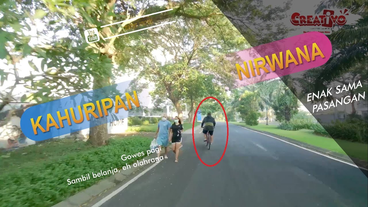 Creativo Vlog Gowes pagi kahuripan nirwana Sejuk Seger Uadem rekk..!!!