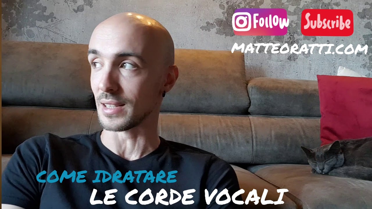 Come idratare le corde vocali.