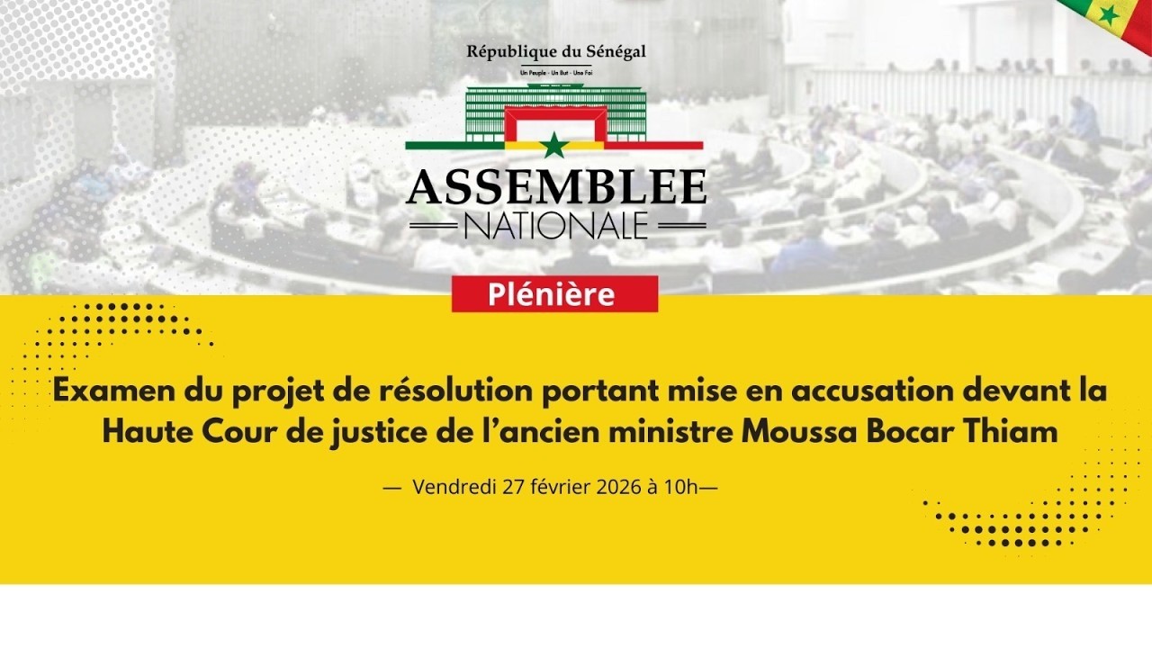 EXAMEN DU PROJET DE RESOLUTION PORTANT MISE EN ACCUSATION DEVANT LA HAUTE COUR DE JUSTICE .