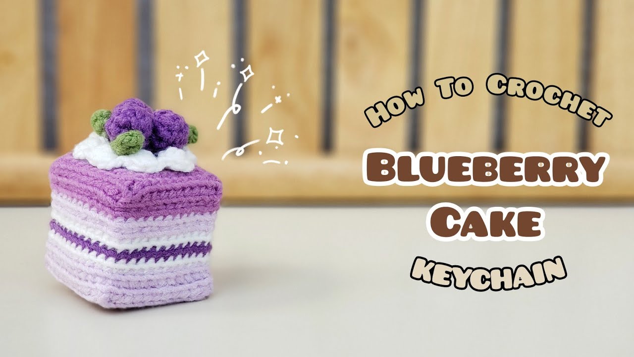 Crochet Blueberry Cake Keychain | Amigurumi Tutorial | SpringDay DIY