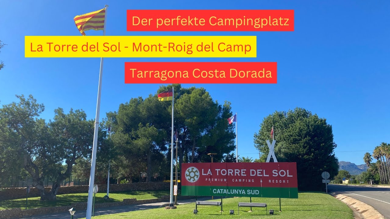 Der perfekte Campingplatz La Torre del Sol   Tarragona Costa Dorada