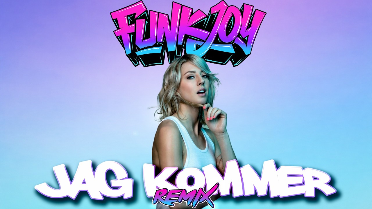 Veronica Maggio - Jag kommer (funkjoy Remix)