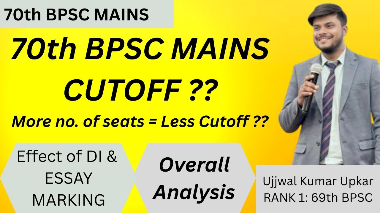 70th BPSC MAINS कितना रहेगा? Overall Scientific analysis based on my experience