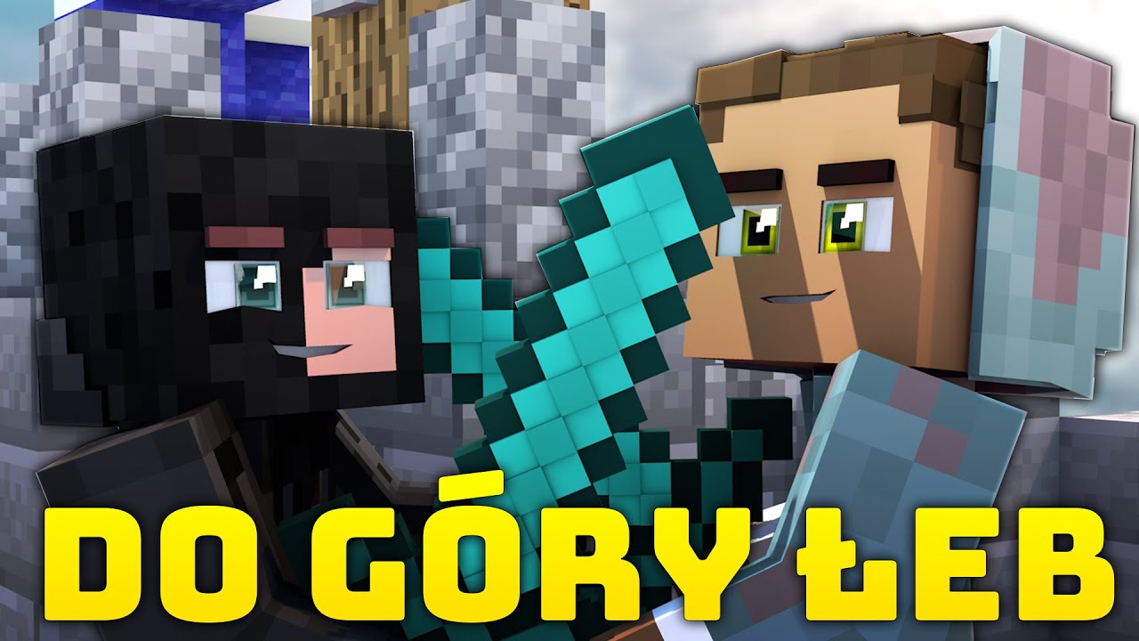 DO G&Oacute;RY ŁEB