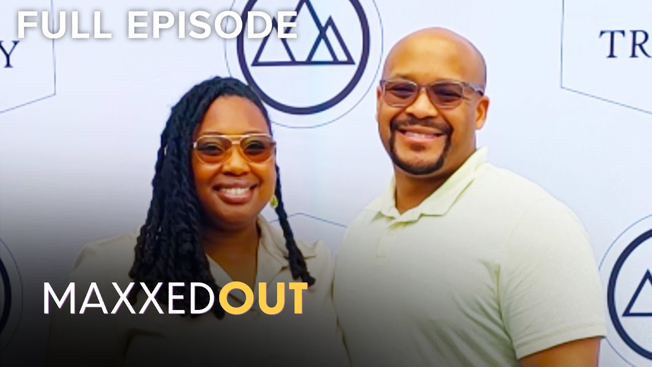 Unlocked Full Episode: Maxxed Out S1E1 'Love Is Hard, Money Is Harder' | OWN