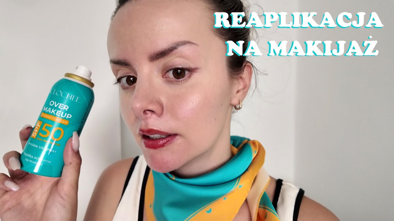 🎀 Mgiełka SPF do nakładania NA MAKIJAŻ od CLOCHEE! 🎀