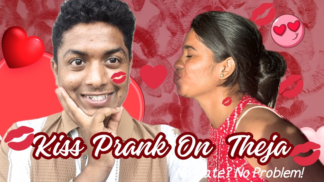 Kiss 💋prank on Theja 😍