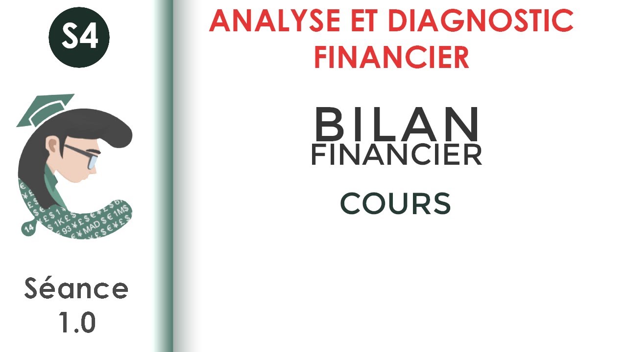 Le bilan financier; (s&eacute;ance 1) #Analyse_et_diagnostic_financier