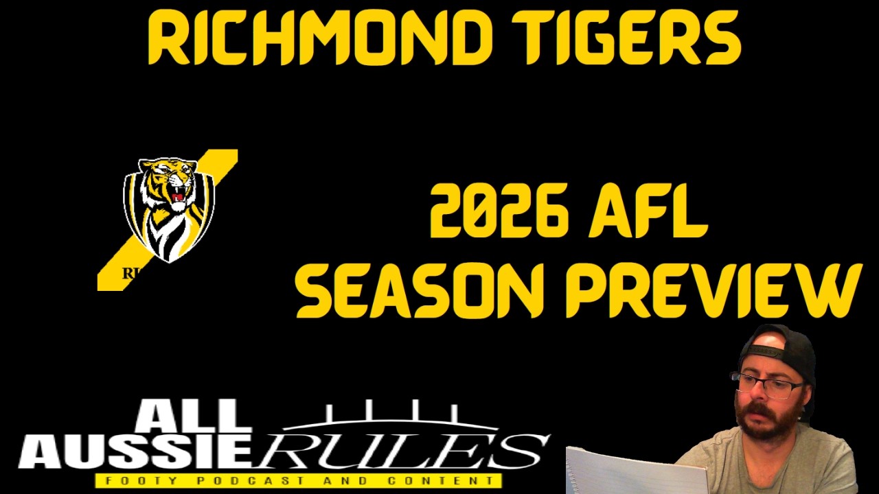 Richmond Tigers 2026 AFL Season Preview - How Many Wins Can The Tigs Get in 2026?