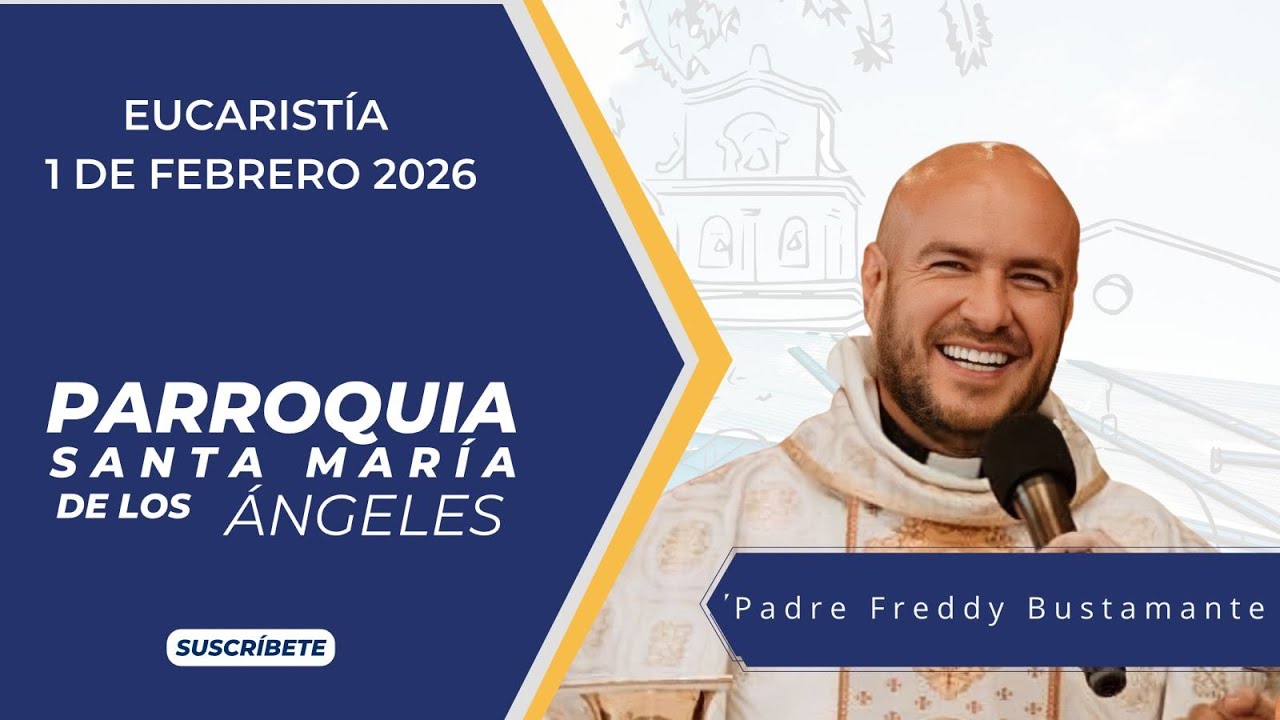 Santa Misa 12:00 m / 1 de Febrero 2026 - Parroquia Santa María de los Ángeles
