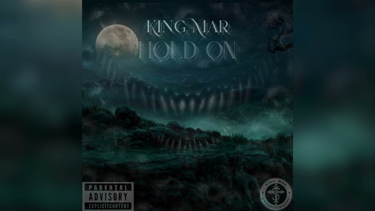King Mar - Hold On