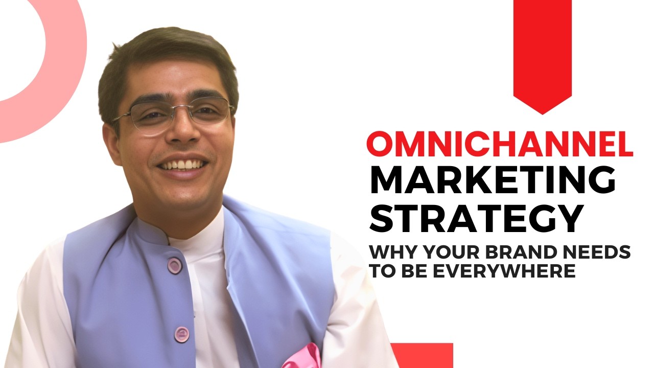 Omnichannel Marketing Strategy: Why Your Brand Needs to Be Everywhere | Karan Veer Narang #UpwardsKV