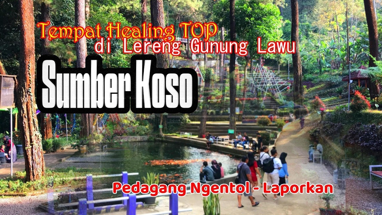 Sumber Koso ▬ Tempat Healing TOP di Ngawi