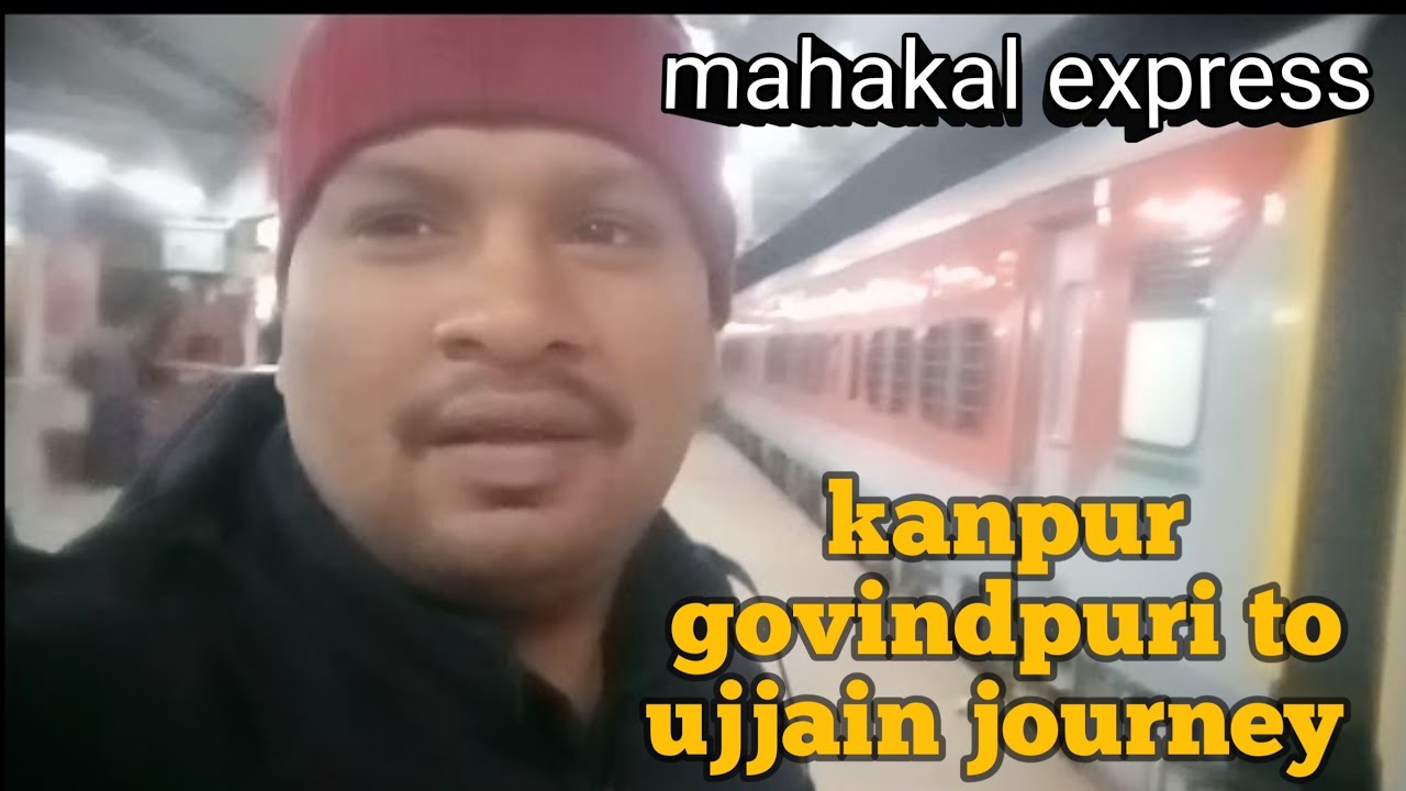Kanpur to ujjain train journey 