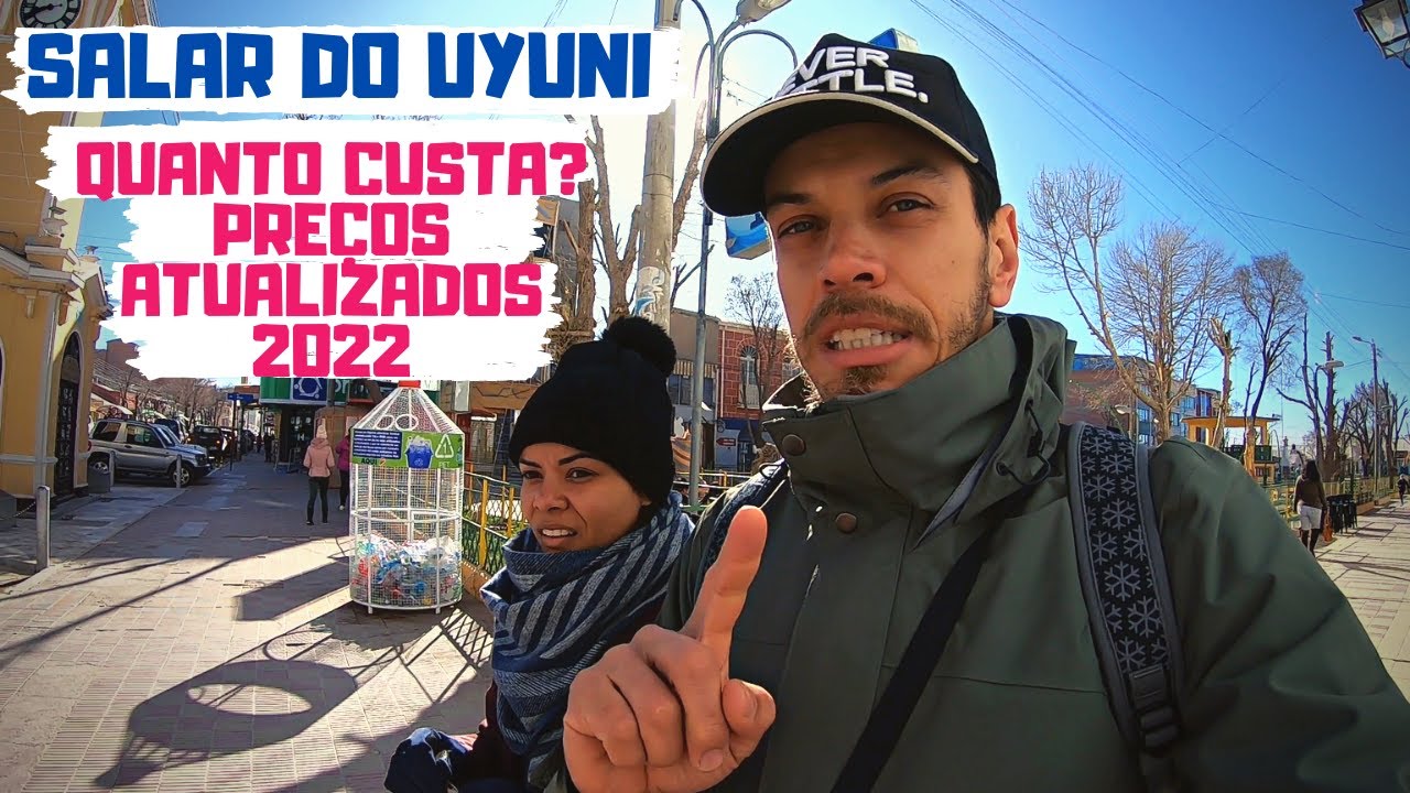 Quanto custa o Salar do Uyuni ? | Atualizado 2022 | Canal Hoje Tem