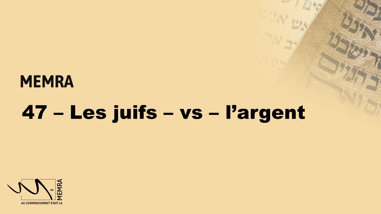 47   Les juifs et l'argent
